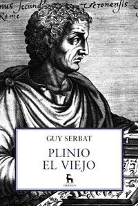 PLINIO EL VIEJO | 9788424922283 | SERBAT, GUY