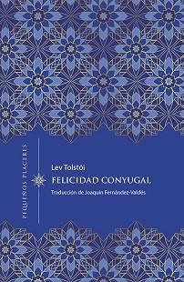 FELICIDAD CONYUGAL | 9788412401998 | TOLSTÓI, LEV | Llibreria L'Illa - Llibreria Online de Mollet - Comprar llibres online