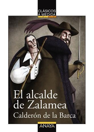 ALCALDE DE ZALAMEA, EL | 9788467840094 | CALDERÓN DE LA BARCA, PEDRO