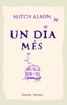 DIA MES, UN | 9788497872416 | ALBOM, MITCH | Llibreria L'Illa - Llibreria Online de Mollet - Comprar llibres online
