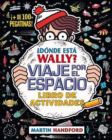 DÓNDE ESTÁ WALLY? VIAJE POR EL ESPACIO | 9788416075942 | HANDFORD, MARTIN | Llibreria L'Illa - Llibreria Online de Mollet - Comprar llibres online