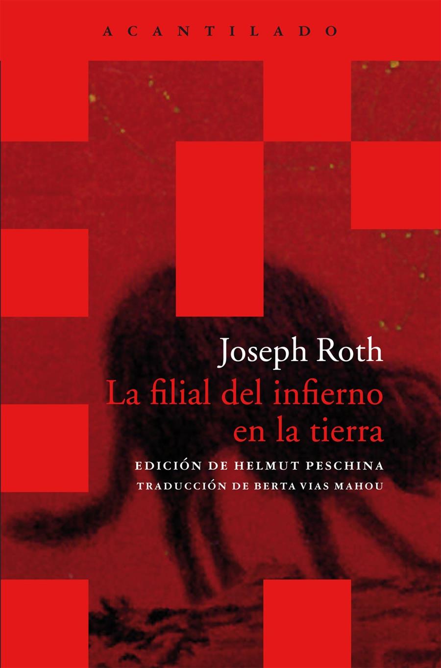 FILIAL DEL INFIERNO EN LA TIERRA BOLSILLO-26 | 9788415277859 | ROTH, JOSEPH