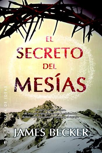 SECRETO DEL MESÍAS, EL | 9788490183083 | BECKER, JAMES