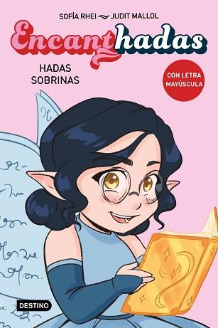 ENCANTHADAS 1. HADAS SOBRINAS | 9788408276470 | RHEI, SOFÍA | Llibreria L'Illa - Llibreria Online de Mollet - Comprar llibres online