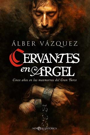 CERVANTES EN ARGEL | 9788410941250 | VAZQUEZ, ÁLBER