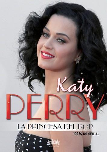 KATY PERRY. LA PRINCESA DEL POP | 9788416075621 | VARIOS AUTORES | Llibreria L'Illa - Llibreria Online de Mollet - Comprar llibres online