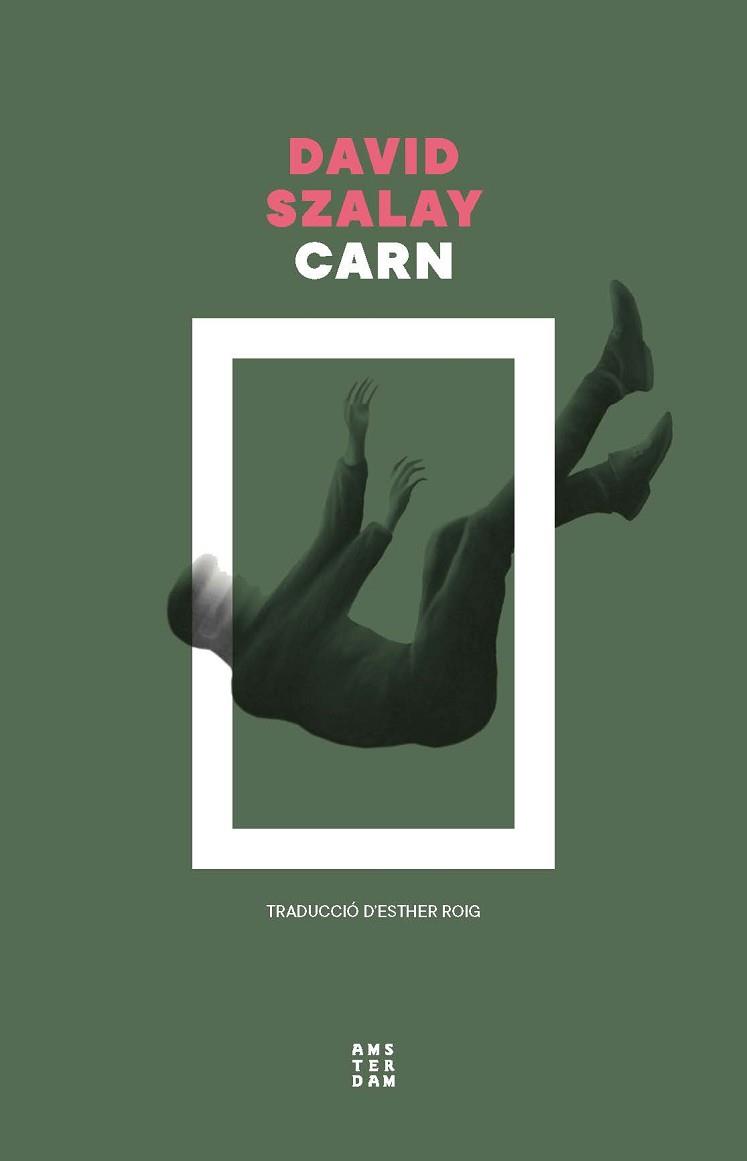 CARN | 9788419960573 | SZALAY, DAVID | Llibreria L'Illa - Llibreria Online de Mollet - Comprar llibres online