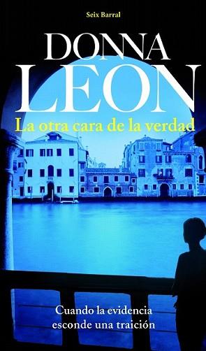 OTRA CARA DE LA VERDAD, LA | 9788432228445 | LEON, DONNA | Llibreria L'Illa - Llibreria Online de Mollet - Comprar llibres online