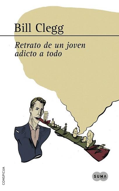 RETRATO DE UN JOVEN ADICTO A TODO | 9788483652060 | CLEGG, BILL | Llibreria L'Illa - Llibreria Online de Mollet - Comprar llibres online