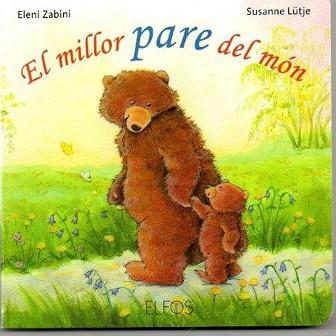 MILLOR PARE DEL MÓN, EL | 9788484233756 | LÜTJE, SUSANNE / ZABINI, ELENI | Llibreria L'Illa - Llibreria Online de Mollet - Comprar llibres online