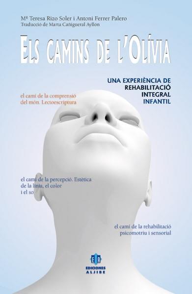 CAMINS DE L'OLIVIA, ELS | 9788497007023 | RIZO/FERRE | Llibreria L'Illa - Llibreria Online de Mollet - Comprar llibres online