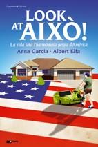 LOOK AT AIXO | 9788497915519 | GARCIA, ANNA / ALBERT ELFA | Llibreria L'Illa - Llibreria Online de Mollet - Comprar llibres online