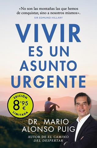 VIVIR ES UN ASUNTO URGENTE | 9788466357647 | ALONSO PUIG, DR. MARIO | Llibreria L'Illa - Llibreria Online de Mollet - Comprar llibres online