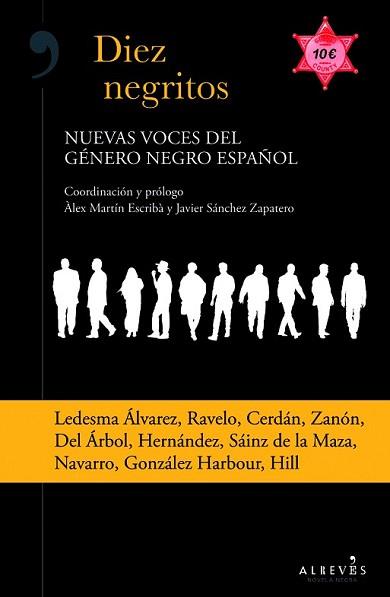 DIEZ NEGRITOS. NUEVAS VOCES DEL GÉNERO NEGRO ESPAÑOL | 9788415900979 | VV.AA.