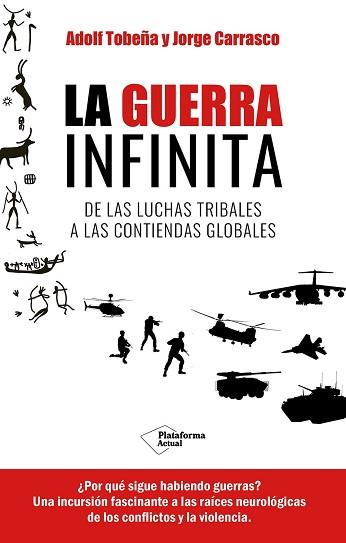 GUERRA INFINITA, LA | 9788419655820 | TOBEÑA, ADOLF/CARRASCO, JORGE | Llibreria L'Illa - Llibreria Online de Mollet - Comprar llibres online