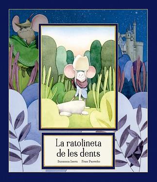 RATOLINETA DE LES DENTS, LA | 9791388132780 | ISERN, SUSANNA | Llibreria L'Illa - Llibreria Online de Mollet - Comprar llibres online