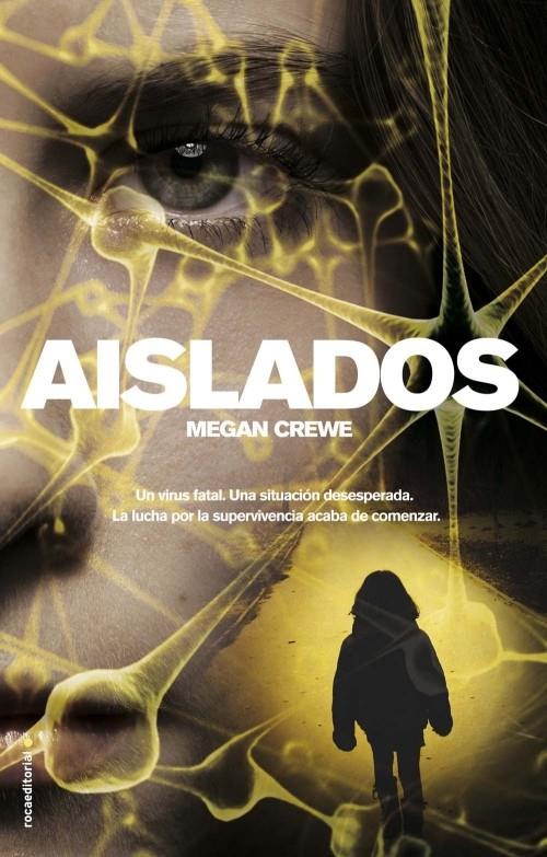 AISLADOS | 9788499185224 | CREWE, MEGAN | Llibreria L'Illa - Llibreria Online de Mollet - Comprar llibres online