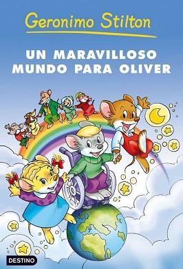 MARAVILLOSO MUNDO PARA OLIVER, UN | 9788408052814 | STILTON, GERONIMO | Llibreria L'Illa - Llibreria Online de Mollet - Comprar llibres online