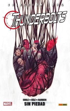 THUNDERBOLTS 04: SIN PIEDAD | 9788490249987 | SOULE, CHARLES/ BARBERI, CARLO/ JACINTO, KIM/ DÍAZ, PACO