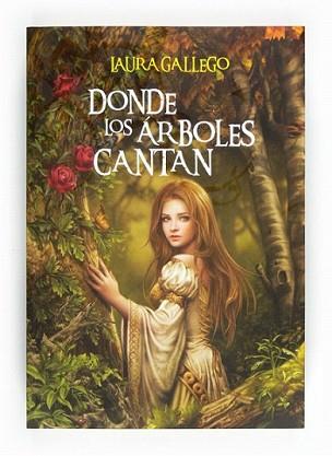 DÓNDE LOS ÁRBOLES CANTAN | 9788467550030 | GALLEGO GARCÍA, LAURA | Llibreria L'Illa - Llibreria Online de Mollet - Comprar llibres online