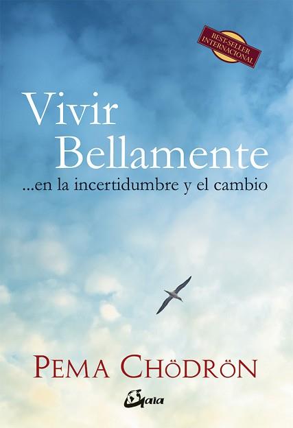 VIVIR BELLAMENTE | 9788484454830 | CHÖDRÖN, PEMA | Llibreria L'Illa - Llibreria Online de Mollet - Comprar llibres online