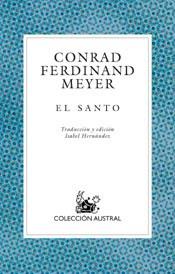SANTO, EL | 9788467013498 | MEYER, CONRAD FERDINAND | Llibreria L'Illa - Llibreria Online de Mollet - Comprar llibres online