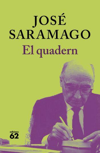 QUADERN, EL | 9788429763249 | SARAMAGO, JOSE | Llibreria L'Illa - Llibreria Online de Mollet - Comprar llibres online