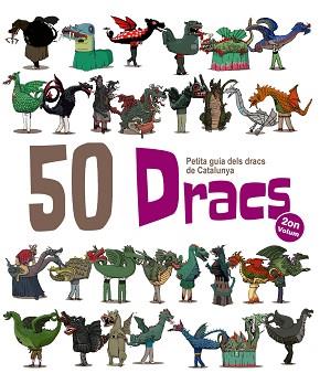 50 DRACS. PETITA GUIA DELS DRACS DE CATALUNYA | 9788417000028 | GARRIDO RAMOS, AITOR | Llibreria L'Illa - Llibreria Online de Mollet - Comprar llibres online