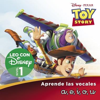 TOY STORY 1. LEO CON DISNEY NIVEL 1: A, E, I, O, U | 9788418039669 | DISNEY, | Llibreria L'Illa - Llibreria Online de Mollet - Comprar llibres online