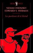 LOS GUARDIANES DE LA LIBERTAD | 9788484320982 | CHOMSKY,NOAM | Llibreria L'Illa - Llibreria Online de Mollet - Comprar llibres online