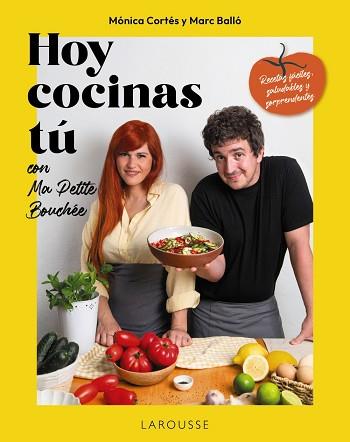 HOY COCINAS TÚ CON MA PETITE BOUCHÉE | 9791387520687 | MARC BALLÓ Y MÓNICA CORTÉS (MA PETITE BOUCHÉE/CORTÉS GRACIA, MÓNICA | Llibreria L'Illa - Llibreria Online de Mollet - Comprar llibres online