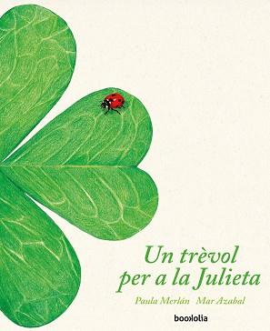 TRÉBOL PARA JULIETA, UN | 9788418284007 | MERLÁN, PAULA