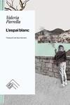 ESPAI BLANC, L' | 9788419515131 | PARRELLA, VALERIA | Llibreria L'Illa - Llibreria Online de Mollet - Comprar llibres online