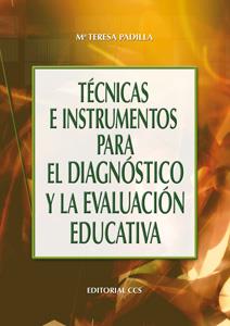 TECNICAS E INTRUMENTOS PARA EL DIAGNOSTICO Y LA EVALUACION | 9788483164969 | PADILLA, Mª TERESA