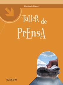 TALLER DE PRENSA | 9788480637909 | JURADO, JUAN/GILABERT, LUISA | Llibreria L'Illa - Llibreria Online de Mollet - Comprar llibres online