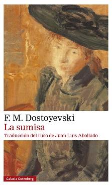 SUMISA, LA | 9788419075789 | DOSTOYEVSKI, FIÓDOR | Llibreria L'Illa - Llibreria Online de Mollet - Comprar llibres online