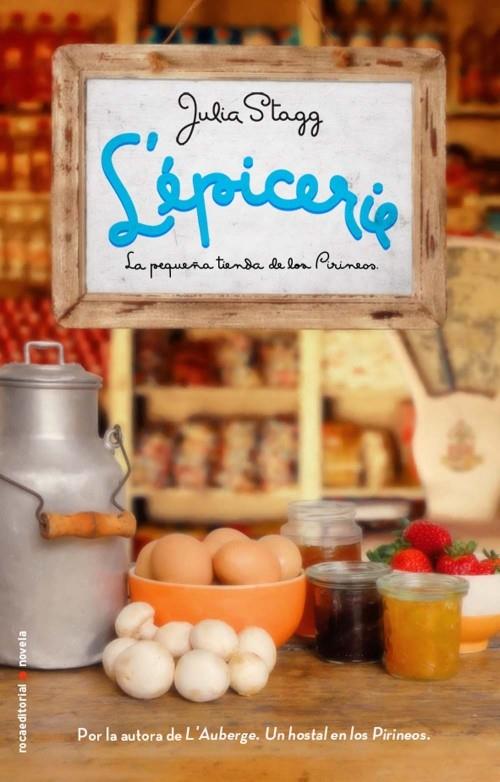 ÉPICERIE, L' | 9788499184951 | STAGG, JULIA | Llibreria L'Illa - Llibreria Online de Mollet - Comprar llibres online