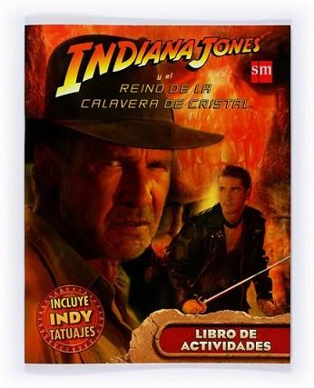 INDIANA JONES Y EL REINO DE LA CALAVERA... | 9788467527964 | AA.VV.