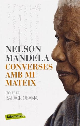 CONVERSES AMB MI MATEIX | 9788499307640 | MANDELA, NELSON | Llibreria L'Illa - Llibreria Online de Mollet - Comprar llibres online
