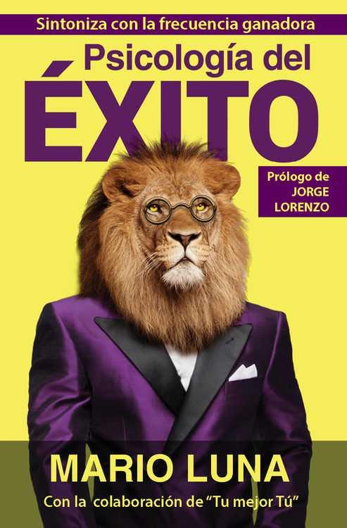 PSICOLOGÍA DEL ÉXITO | 9788460681670 | LUNA, MARIO | Llibreria L'Illa - Llibreria Online de Mollet - Comprar llibres online