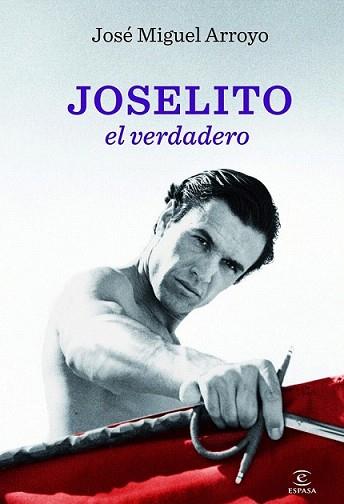 JOSELITO EL VERDADERO | 9788467002843 | ARROYO, JOSE MIGUEL