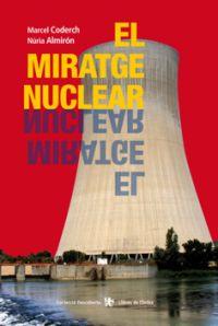 MIRATGE NUCLEAR, EL | 9788496563896 | CODERCH, MARCEL / NÚRIA ALMIRON