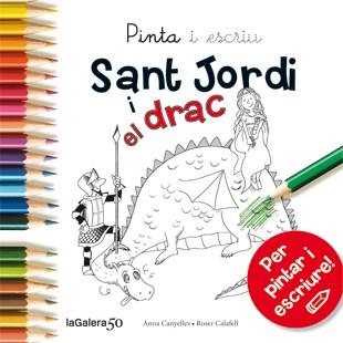 PINTA SANT JORDI I EL DRAC | 9788424647513 | CANYELLES, ANNA | Llibreria L'Illa - Llibreria Online de Mollet - Comprar llibres online