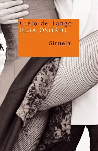 CIELO DE TANGO | 9788478449873 | OSORIO, ELSA | Llibreria L'Illa - Llibreria Online de Mollet - Comprar llibres online