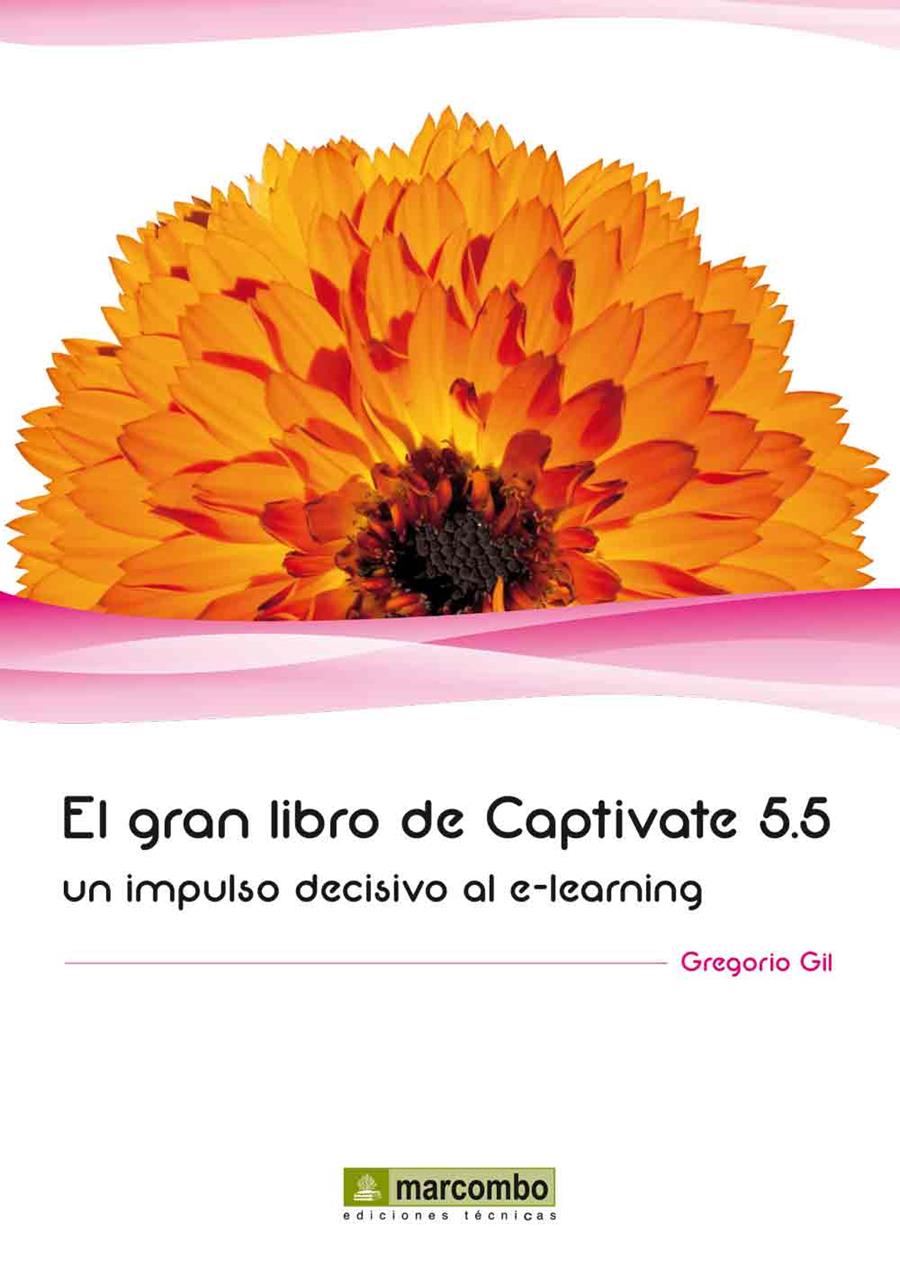 GRAN LIBRO DE CAPTIVATE 5.5, EL | 9788426718228 | GIL GARCIA, GREGORIO | Llibreria L'Illa - Llibreria Online de Mollet - Comprar llibres online