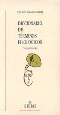DICCIONARIO DE TÉRMINOS FILOLOGICOS | 9788424911119 | Lázaro Carreter, Fernando | Llibreria L'Illa - Llibreria Online de Mollet - Comprar llibres online