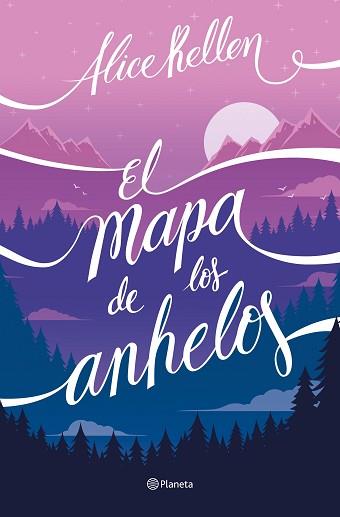 MAPA DE LOS ANHELOS, EL | 9788408322733 | KELLEN, ALICE | Llibreria L'Illa - Llibreria Online de Mollet - Comprar llibres online