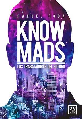 KNOWMADS | 9788483561072 | ROCA ALBERTOS, RAQUEL | Llibreria L'Illa - Llibreria Online de Mollet - Comprar llibres online