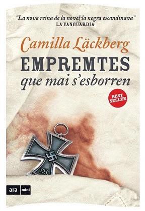 EMPREMTES QUE MAI S'ESBORREN | 9788493905590 | LÄCKBERG, CAMILLA | Llibreria L'Illa - Llibreria Online de Mollet - Comprar llibres online