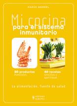 MI COCINA PARA EL SISTEMA INMUNITARIO | 9788425519789 | BORREL, MARIE | Llibreria L'Illa - Llibreria Online de Mollet - Comprar llibres online